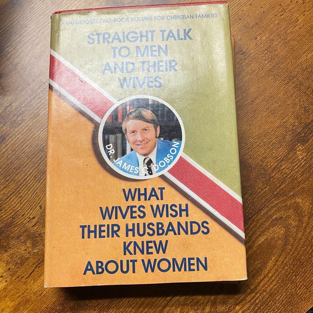Straight Talk to Men and Their Wives by James C. Dobson (1980, Hardcover)